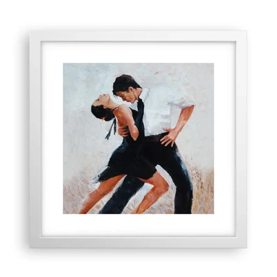 Plakát v bílém rámu - Tango mých tužeb a snů - 30x30 cm