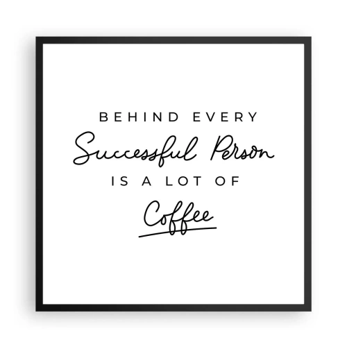 Plakát v černém rámu - Tajemství úspěchu - 60x60 cm