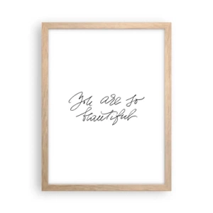 Plakát v rámu světlý dub - Opravdu, věřte… - 30x40 cm