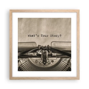 Plakát v rámu světlý dub - Pověz mi - 40x40 cm