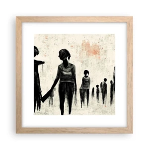 Plakát v rámu světlý dub - Proti samotě - 30x30 cm