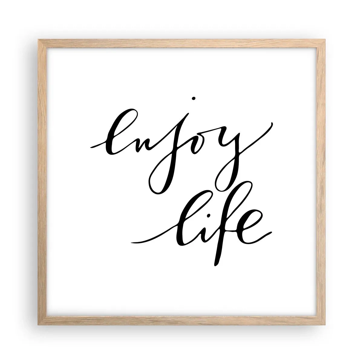 Plakát v rámu světlý dub - Není co dodat… - 50x50 cm