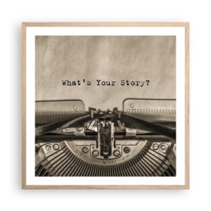 Plakát v rámu světlý dub - Pověz mi - 60x60 cm