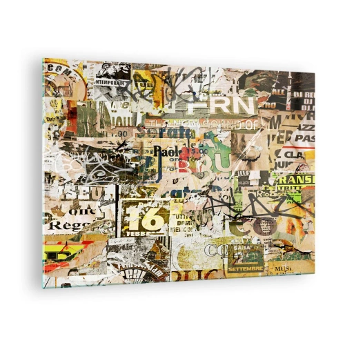 Obraz na skle - Umělecká kompozice plakátů, nápisů a graffiti - 70x50cm - Och, děje se to… - Moderní nástěnná dekorace do obývacího pokoje a ložnice ARTTOR