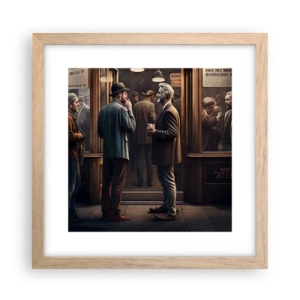 Plakát v rámu světlý dub - Dobrá chvíle dne - 30x30 cm