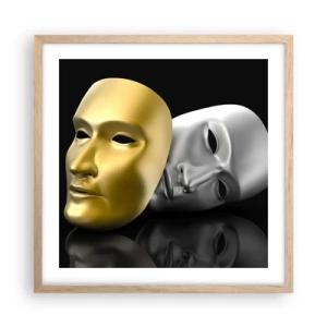 Plakát v rámu světlý dub - Život je divadlo - 50x50 cm