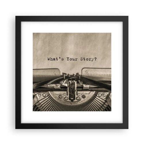 Plakát v černém rámu - Pověz mi - 30x30 cm