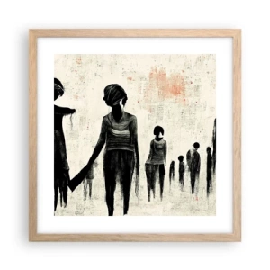 Plakát v rámu světlý dub - Proti samotě - 40x40 cm