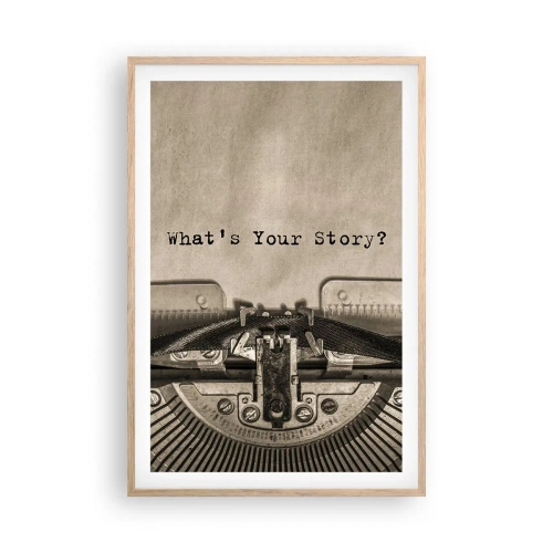 Plakát v rámu světlý dub - Pověz mi - 61x91 cm