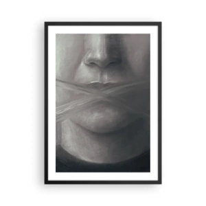 Plakát v černém rámu - Symbolická tvář se zakrytými ústy v monochromatických barvách. - 50x70cm - Ani slovo - Moderní nástěnná dekorace do obývacího pokoje a ložnice ARTTOR