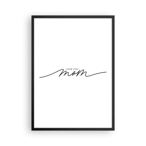 Plakát v černém rámu - Minimalistický nápis Miluji tě, mami, v černých linkách - 50x70cm - Velké emoce - Moderní nástěnná dekorace do obývacího pokoje a ložnice ARTTOR