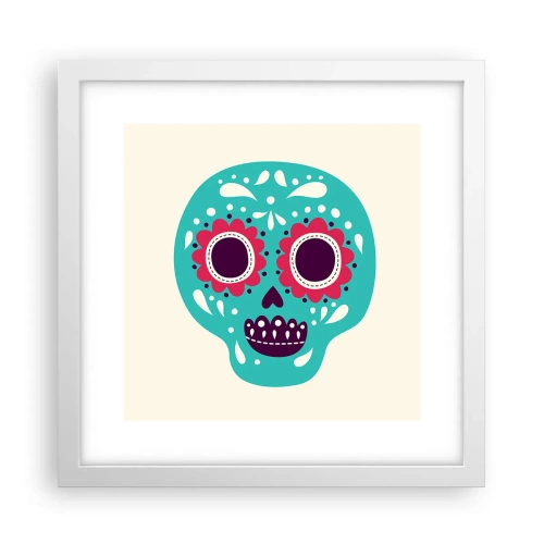 Plakát v bílém rámu - Život – zábava až do smrti - 30x30 cm