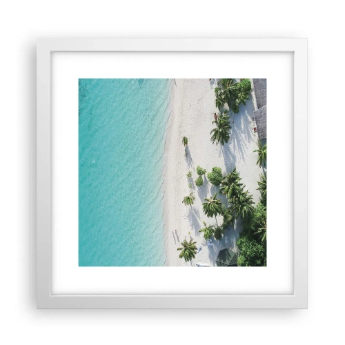 Plakát v bílém rámu - Dovolená v ráji - 30x30 cm