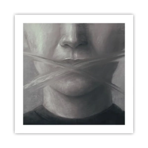 Plakát - Ani slovo - 50x50 cm