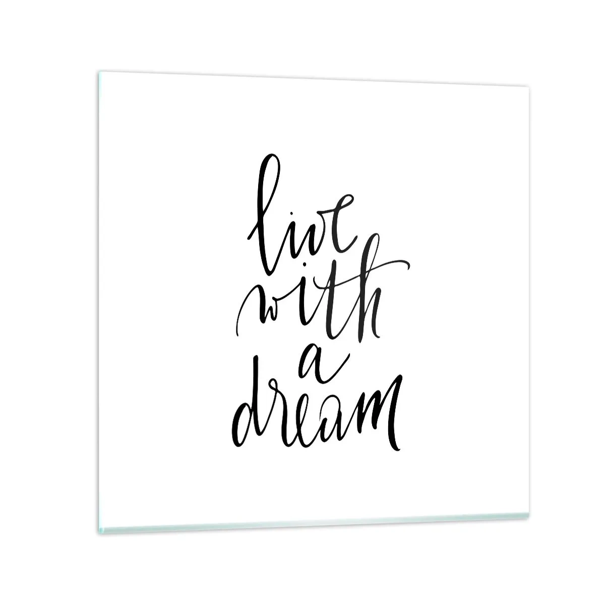 Obraz na skle - Of course - 70x70 cm