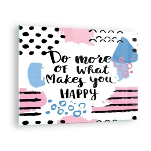 Obraz na skle - Inspirativní nápis na pastelově zbarveném pozadí - 70x50cm - Jak být šťastný - Moderní nástěnná dekorace do obývacího pokoje a ložnice ARTTOR