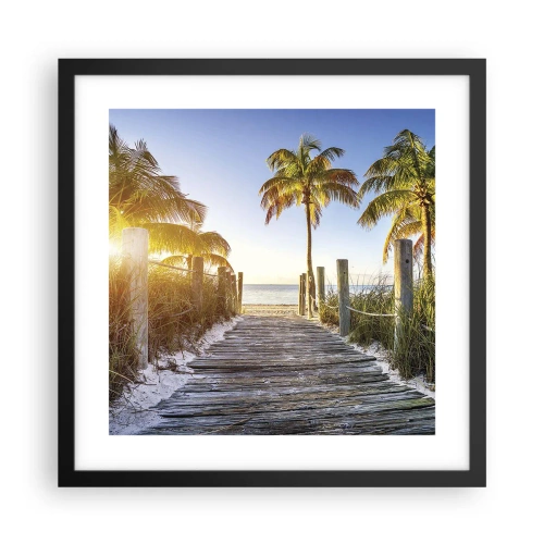 Plakát v černém rámu - Přímo do ráje - 40x40 cm